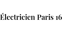 Électricien Paris 16